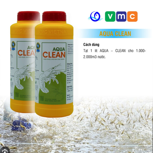AQUA CLEAN - Giảm nhớt, khử kim loại nặng