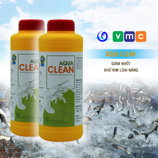 AQUA CLEAN - Giảm nhớt, khử kim loại nặng